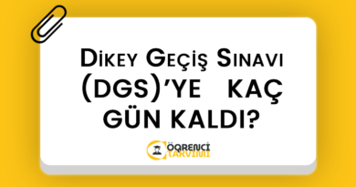 Dikey Geçiş Sınavı (DGS) 2023 KAÇ GÜN KALDI?