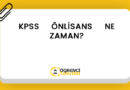 KPSS ÖNLİSANS NE ZAMAN?